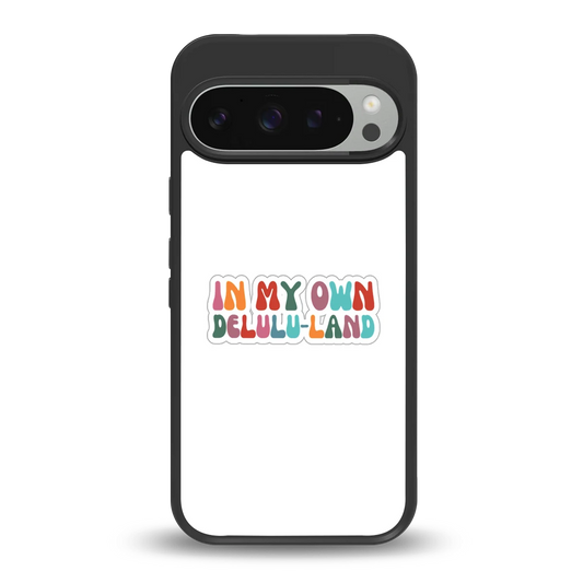 Delulu Land back phone cover | glass case for google pixel 9 pro xl