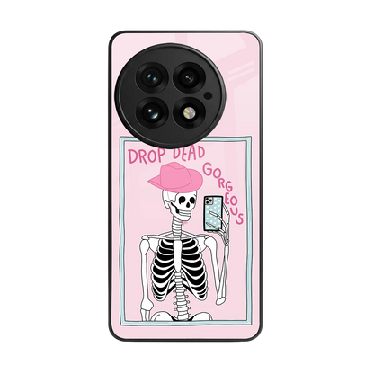 Drop Dead Gorgeous back phone cover | glass case for oneplus 13