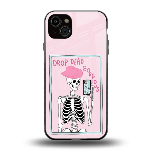 Drop Dead Gorgeous back phone cover | glass case for iphone 14 plus