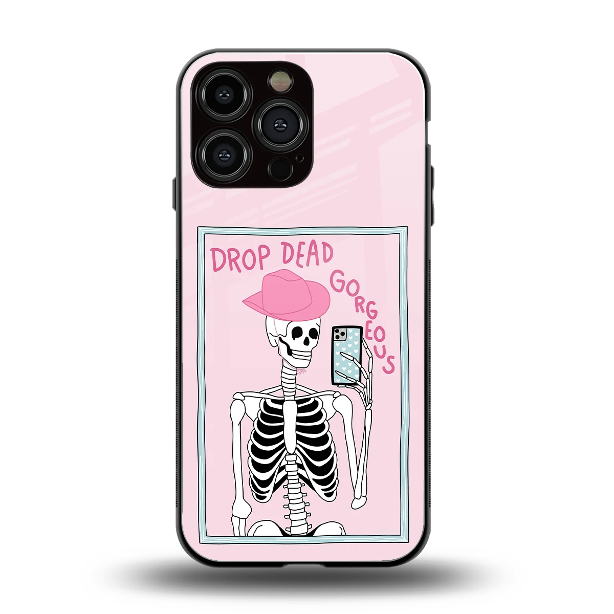 Drop Dead Gorgeous back phone cover | glass case for iphone 16 pro max