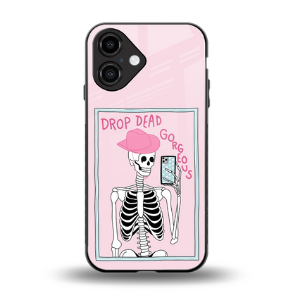 Drop Dead Gorgeous back phone cover | glass case for iphone 16