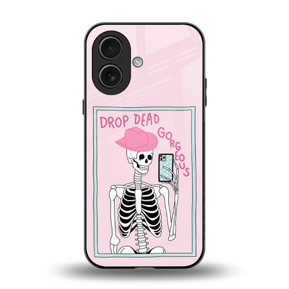 Drop Dead Gorgeous back phone cover | glass case for iphone 17