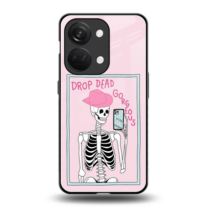 Drop Dead Gorgeous back phone cover | glass case for oneplus nord 3