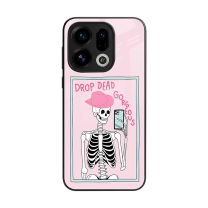 Drop Dead Gorgeous back phone cover | glass case for oppo find x9