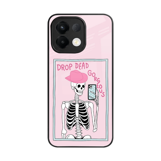 Drop Dead Gorgeous back phone cover | glass case for oppo k13 5g