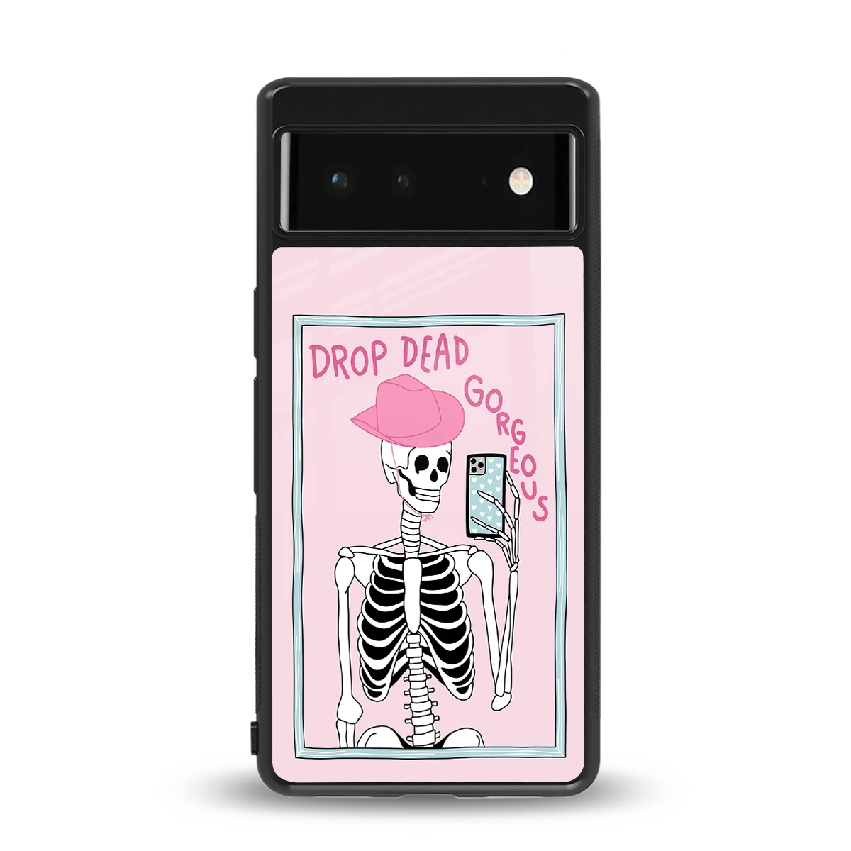 Drop Dead Gorgeous back phone cover | glass case for google pixel 6a