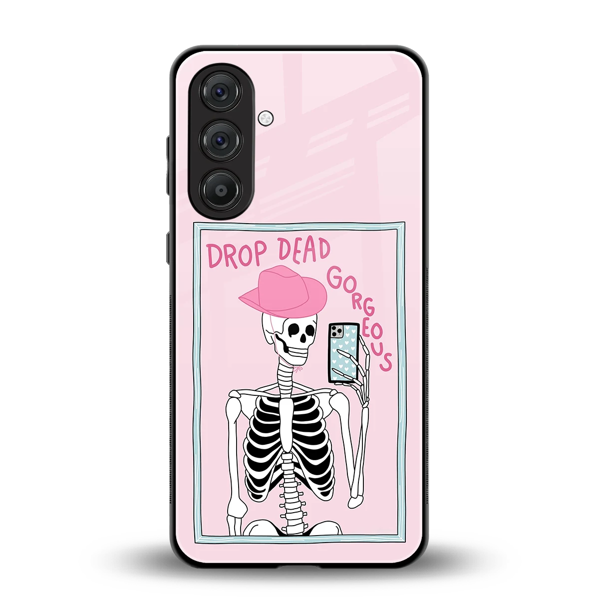 Drop Dead Gorgeous back phone cover | glass case for samsung galaxy a55 5g