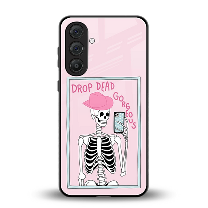 Drop Dead Gorgeous back phone cover | glass case for samsung galaxy a34 5g