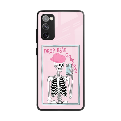 Drop Dead Gorgeous back phone cover | glass case for samsung galaxy s20 fe