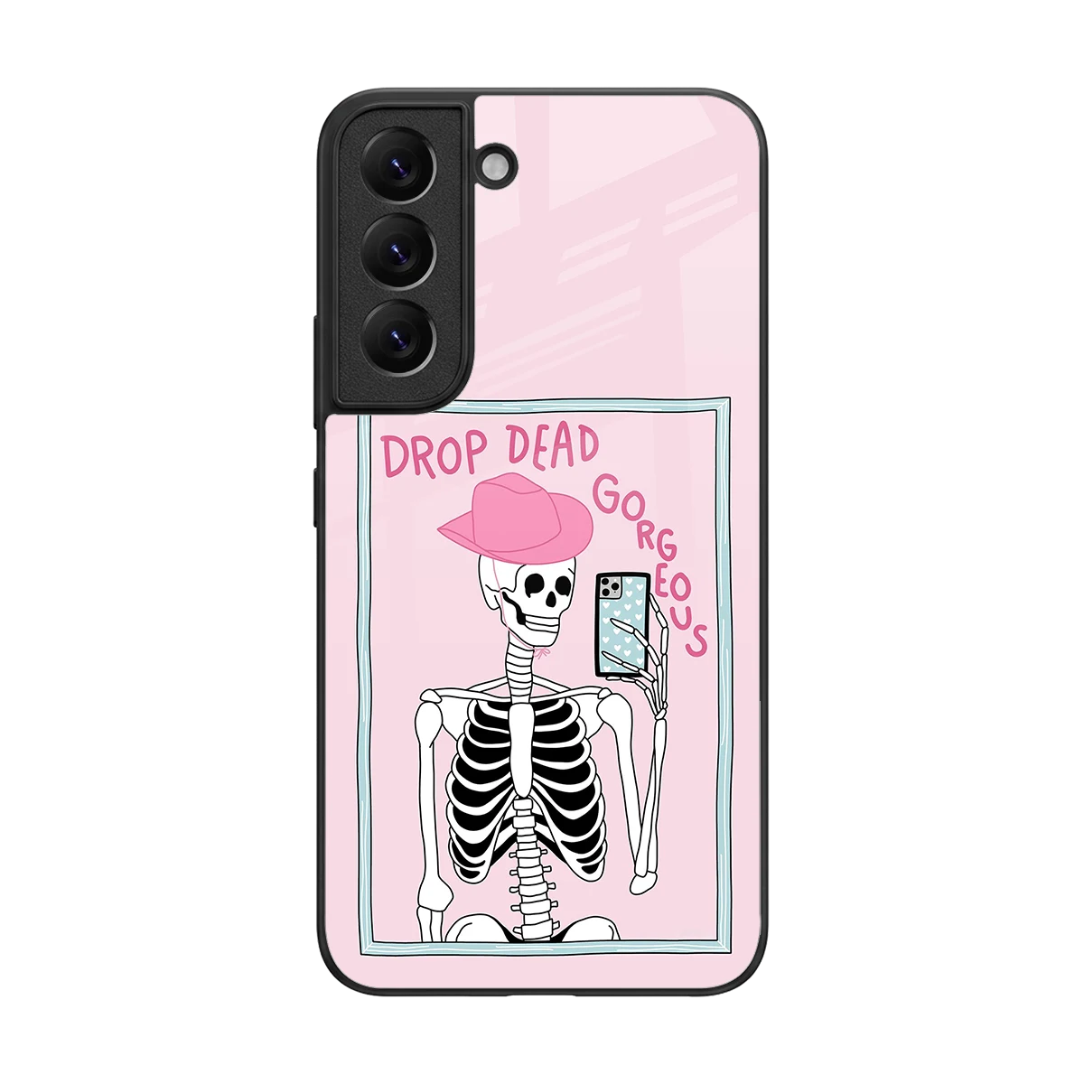 Drop Dead Gorgeous back phone cover | glass case for samsung galaxy s22