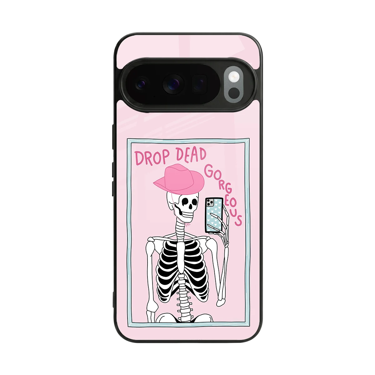 Drop Dead Gorgeous back phone cover | glass case for google pixel 10 pro