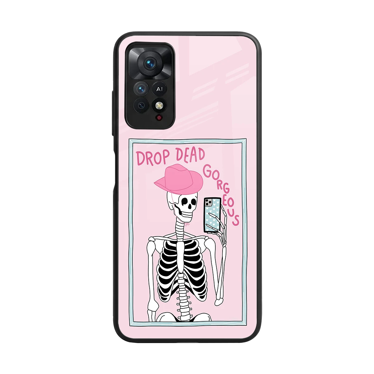 Drop Dead Gorgeous back phone cover | glass case for redmi note 11 pro