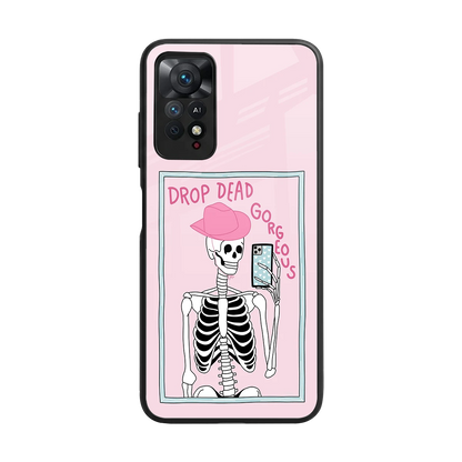 Drop Dead Gorgeous back phone cover | glass case for redmi note 11 pro
