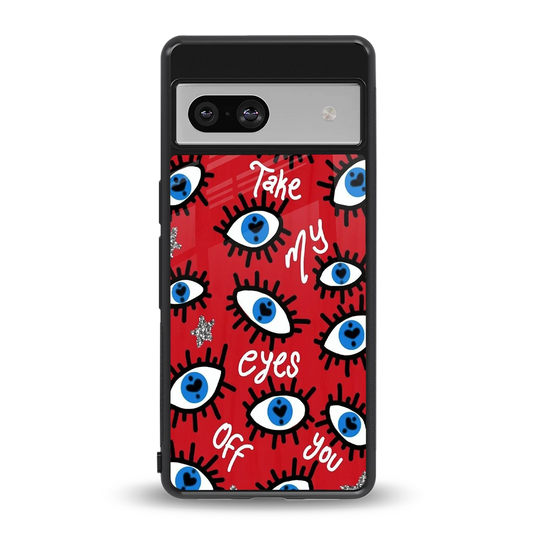 Eyes On You back phone cover | glass case for google pixel 7a