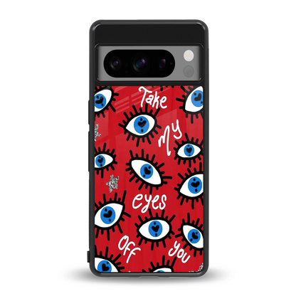 Eyes On You back phone cover | glass case for google pixel 8 pro