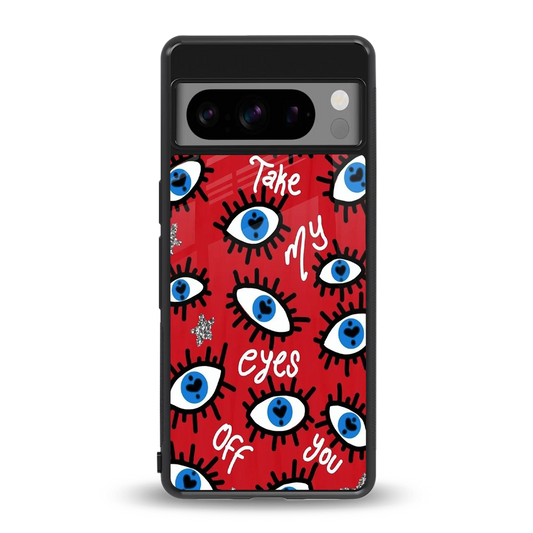 Eyes On You back phone cover | glass case for google pixel 8 pro