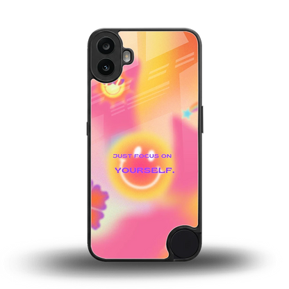 Focus On Yourself back phone cover | glass case for cmf nothing phone 1