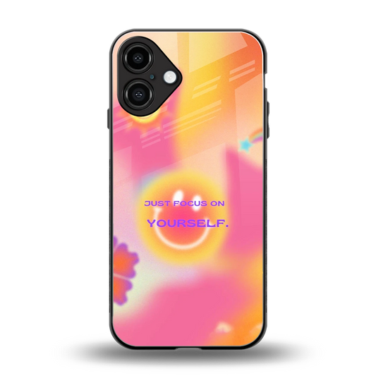 Focus On Yourself back phone cover | glass case for iphone 16 plus