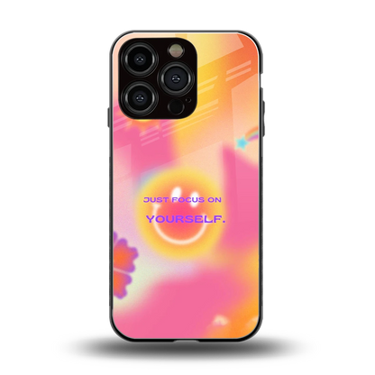 Focus On Yourself back phone cover | glass case for iphone 16 pro