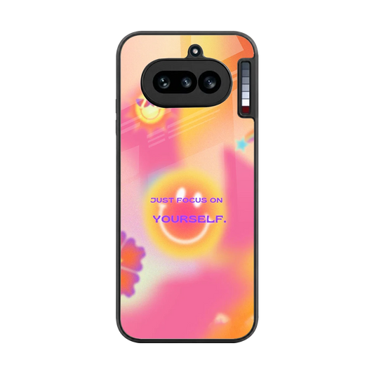 Focus On Yourself back phone cover | glass case for nothing phone 4a