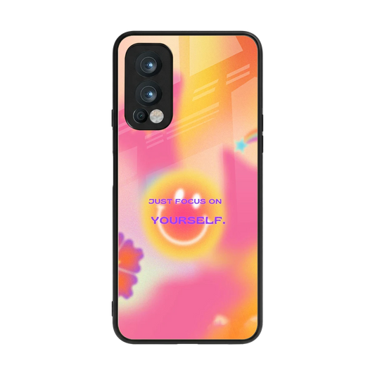 Focus On Yourself back phone cover | glass case for oneplus nord 2