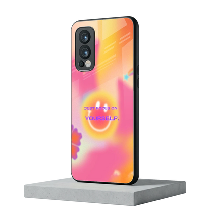 Focus On Yourself oneplus nord 2 mobile cover | shockproof glass phone case