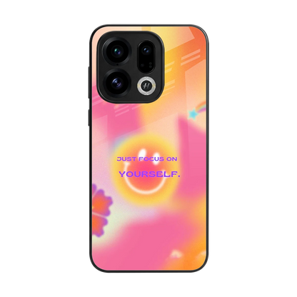 Focus On Yourself back phone cover | glass case for oppo find x9