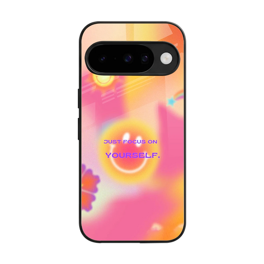 Focus On Yourself back phone cover | glass case for google pixel 10