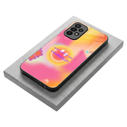 Focus On Yourself stylish phone case for samsung galaxy a23 | glossy glass and slim fit