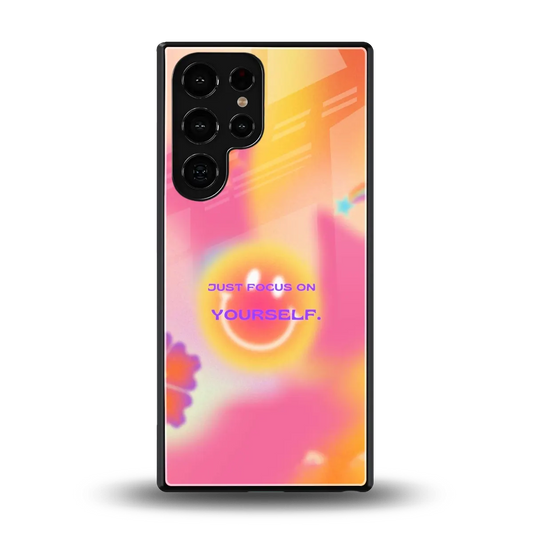 Focus On Yourself back phone cover | glass case for samsung galaxy s25 ultra