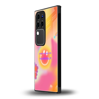 Focus On Yourselfvivo v30 pro mobile cover | shockproof glass phone case