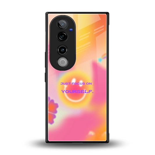 Focus On Yourself back phone cover | glass case for vivo v40 pro