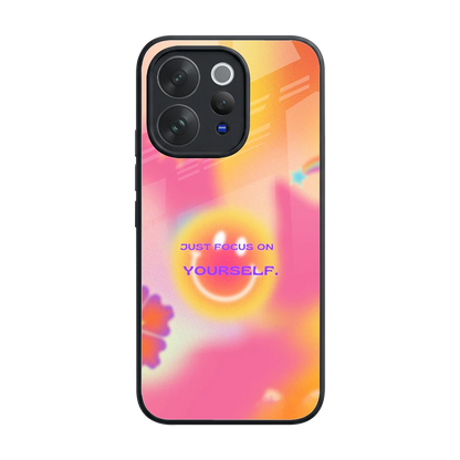 Focus On Yourself back phone cover | glass case for vivo v70