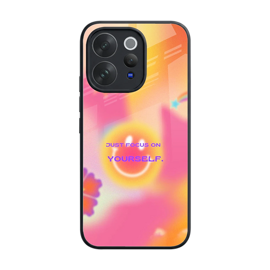 Focus On Yourself back phone cover | glass case for vivo v70 elite