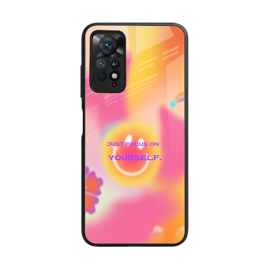 Focus On Yourself back phone cover | glass case for redmi note 11 pro