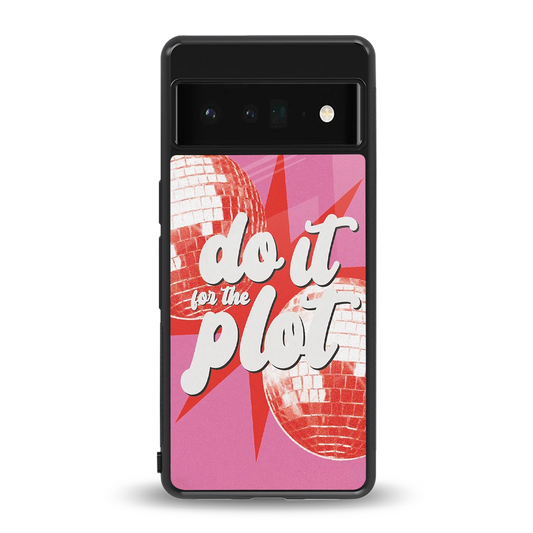 For The Plot back phone cover | glass case for google pixel 6 pro