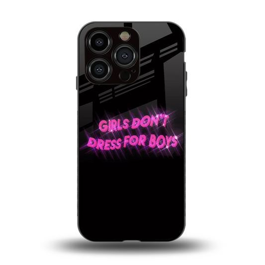 Girls Don't Dress For Boys back phone cover | glass case for iphone 13 pro