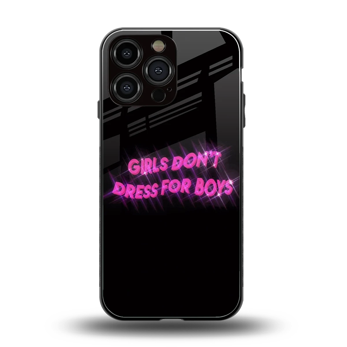 Girls Don't Dress For Boys back phone cover | glass case for iphone 16 pro max