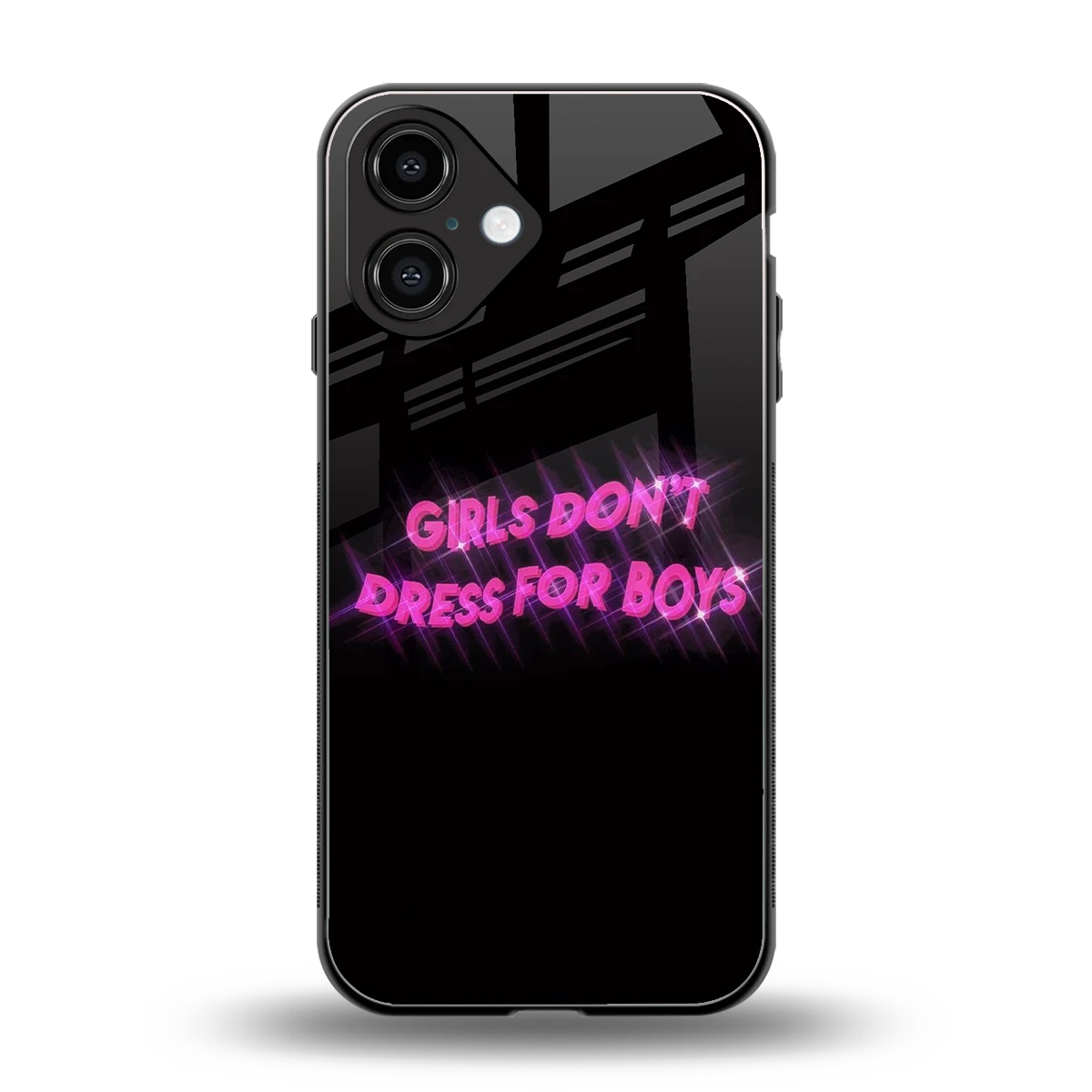 Girls Don't Dress For Boys back phone cover | glass case for iphone 16