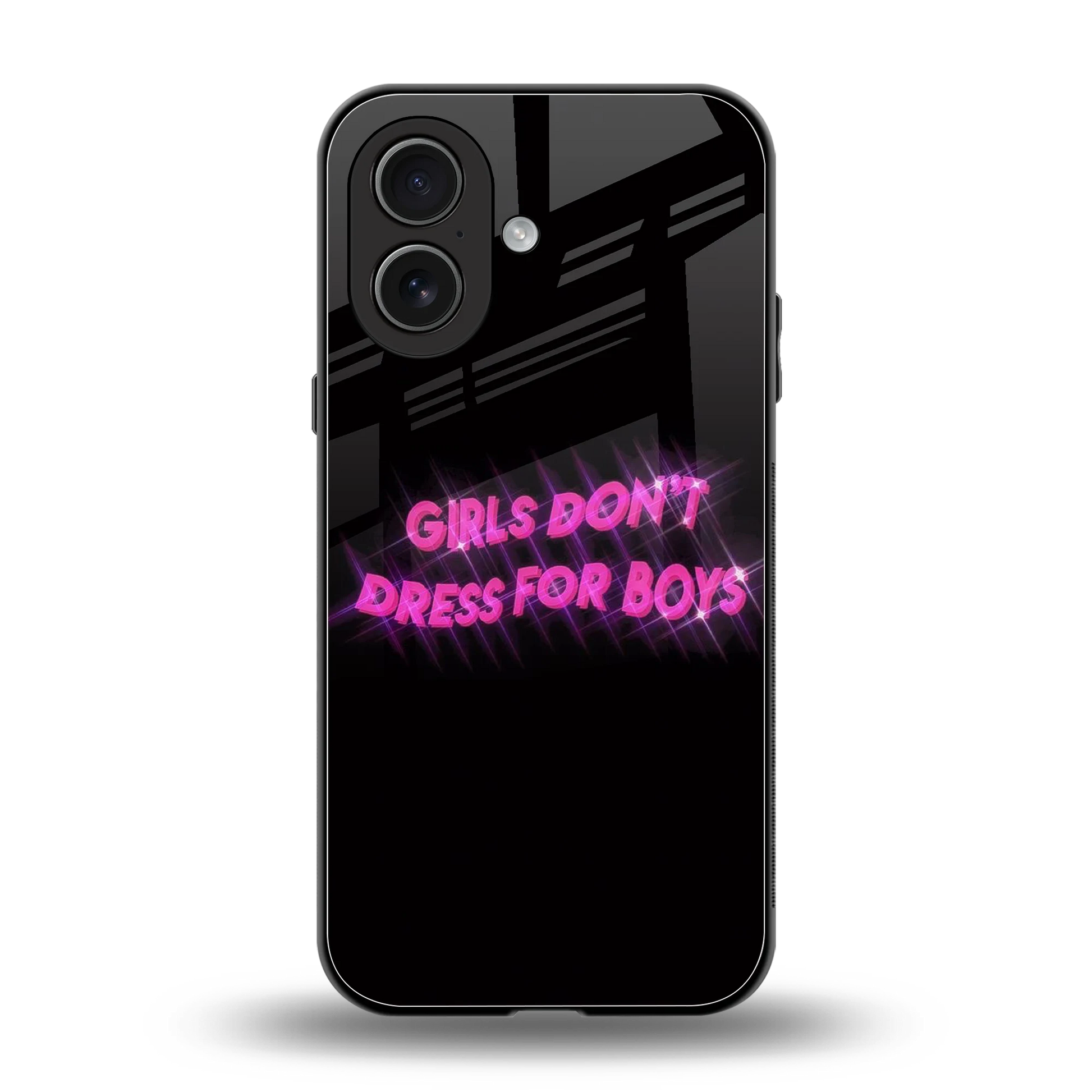 Girls Don't Dress For Boys back phone cover | glass case for iphone 17