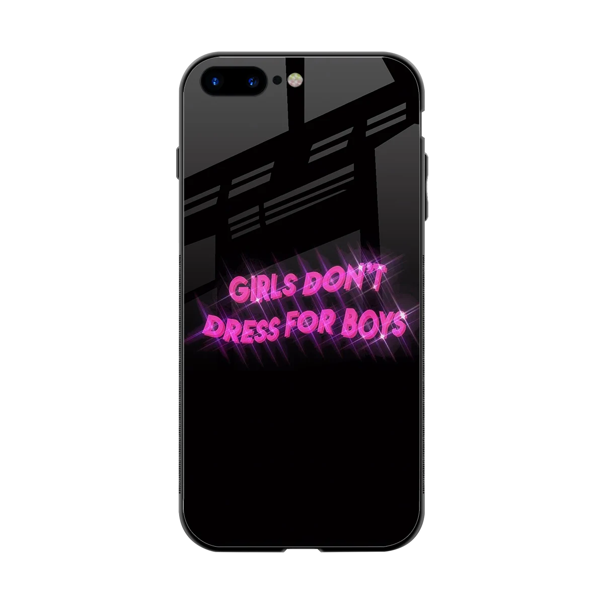 Girls Don't Dress For Boys back phone cover | glass case for iphone 8 plus