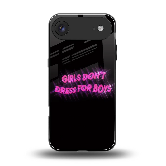 Girls Don't Dress For Boys back phone cover | glass case for iphone air