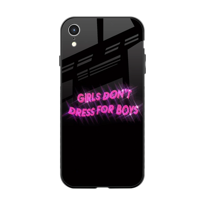 Girls Don't Dress For Boys back phone cover | glass case for iphone xr