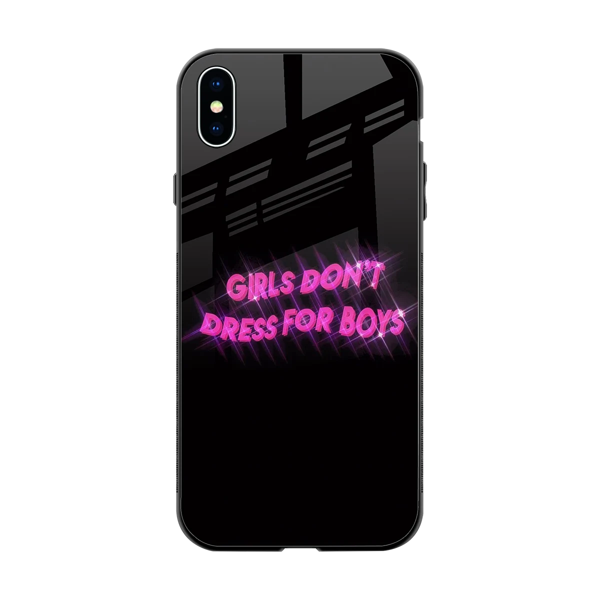 Girls Don't Dress For Boys back phone cover | glass case for iphone xs max