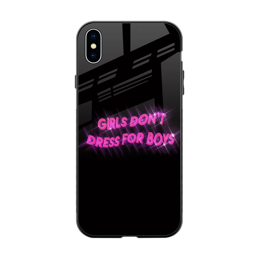 Girls Don't Dress For Boys back phone cover | glass case for iphone xs max