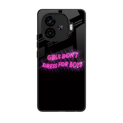 Girls Don't Dress For Boys back phone cover | glass case for iqoo neo 10r 5g