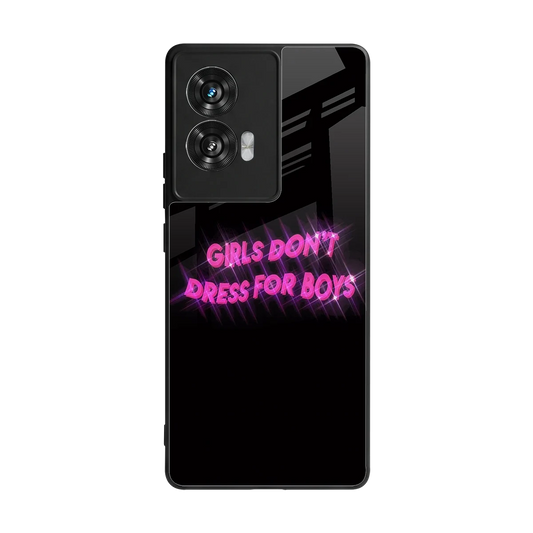 Girls Don't Dress For Boys back phone cover | glass case for motorola edge 50 fusion
