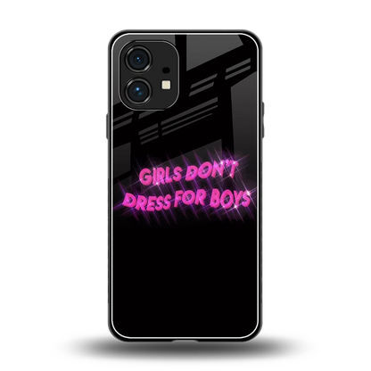 Girls Don't Dress For Boys back phone cover | glass case for nothing phone 1