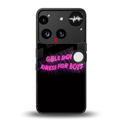 Girls Don't Dress For Boys back phone cover | glass case for nothing phone 3
