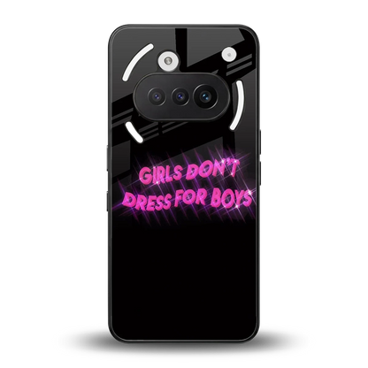 Girls Don't Dress For Boys back phone cover | glass case for nothing phone 3a